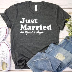 Just Married 50 Years Ago 50th Anniversary Gift T Shirt