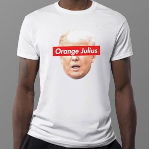 1 Tee Donald Trump Meme Orange Julius Shirt Ladies Tee