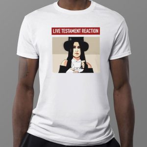 1 Tee Live Testament Reaction Art Shirt Hoodie