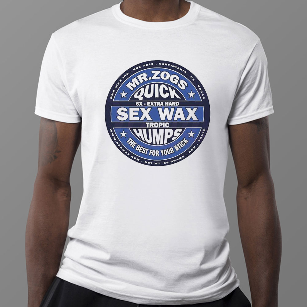 Sex Wax Logo Mr Zogs The Best For Your Stick Shirt, Hoodie