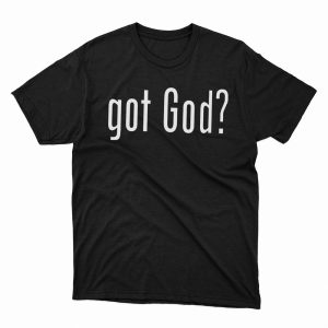 1 Unisex shirt Got God 2023 Shirt Hoodie