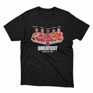 1 Unisex shirt Greatest Dennis Rooman Ron Harper Michael Jordan Scottie Pippen Toni Kukoc Team Of All Time Shirt