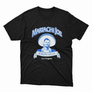 1 Unisex shirt Mariachi Joe Fight Club Joseph Kelly Shirt Hoodie