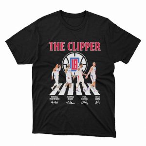 1 Unisex shirt The Clipper Signature Russell Westbrook Terance Mann Paul George Ivica Zubac Shirt Hoodie