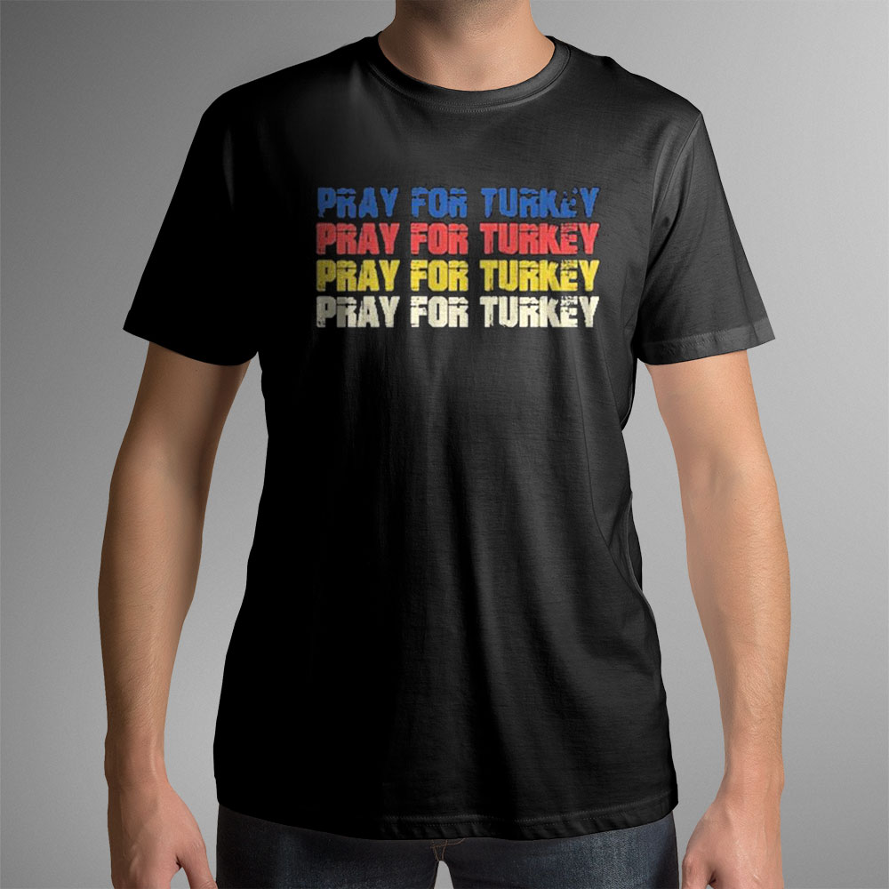 Pray For Turkey Vintage Shirt, Ladies Tee