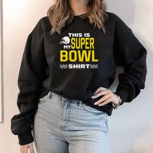 This Is My Super Bowl Shirt, Ladies Tee