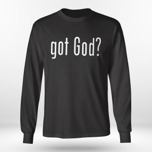 Longsleeve shirt Got God 2023 Shirt Hoodie