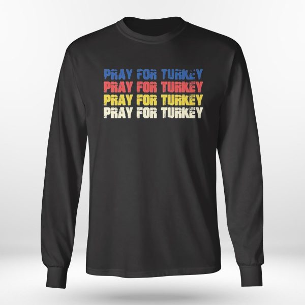 Pray For Turkey Vintage Shirt, Ladies Tee