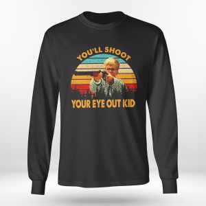 Longsleeve shirt Youll Shoot Your Eye Out Kid Vintage Shirt Ladies Tee