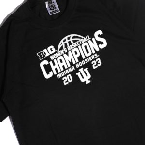 Men Tee Big 10 Womens Basketball Champions Indiana Hoosiers 2023 Shirt Ladies Tee