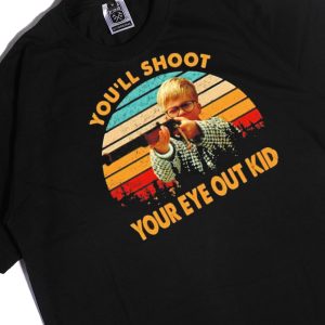 Men Tee Youll Shoot Your Eye Out Kid Vintage Shirt Ladies Tee