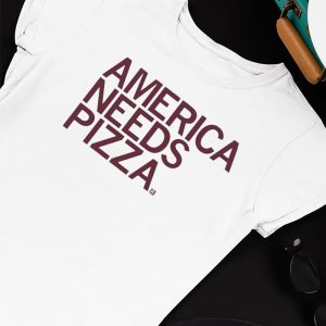 Unisex T shirt America Needs Pizza 2023 Shirt Hoodie