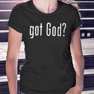 woman shirt Got God 2023 Shirt Hoodie