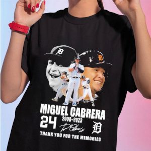 1 Shirt tee 24 Miguel Cabrera Detroit Tigers Thank You For The Memories 2008 2023 Signature Ladies Tee Shirt