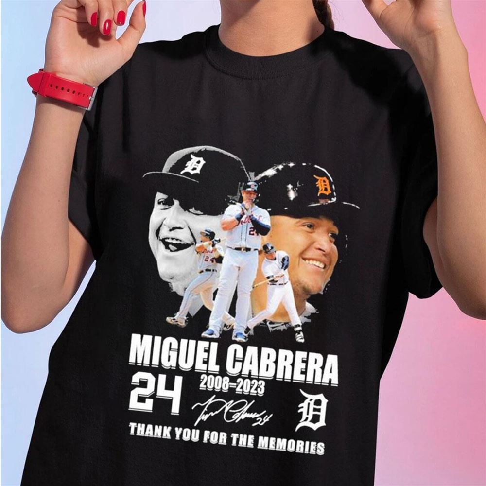 24 Miguel Cabrera Detroit Tigers Thank You For The Memories 2008 2023  Signature Ladies Tee Shirt