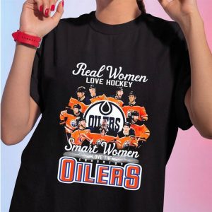 1 Shirt tee Real Women Love Hockey Smart Women Love The Edmonton Oilers 2023 Ladies Tee Shirt