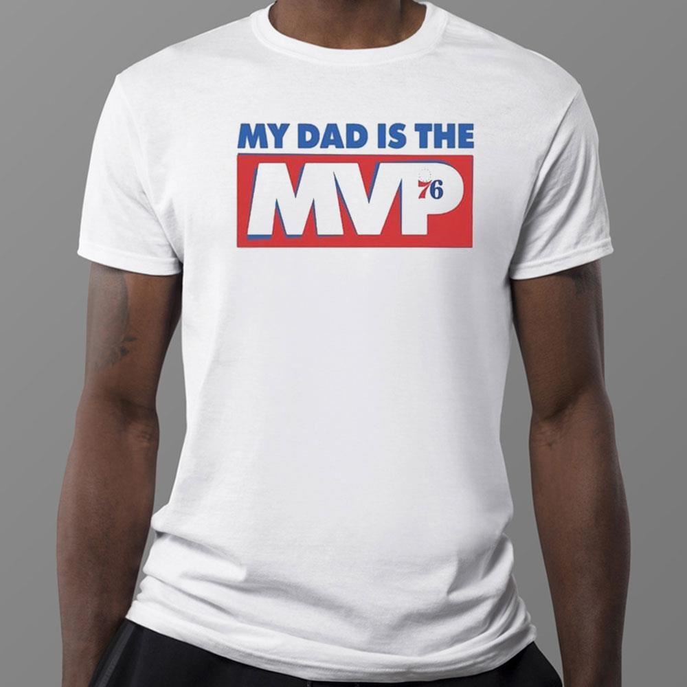 Arthur Embiid My Dad Is The Mvp T-Shirt