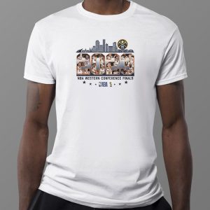 1 Tee Denver Nuggets Skyline Players 2023 Nba Western Conference Finals Shirt