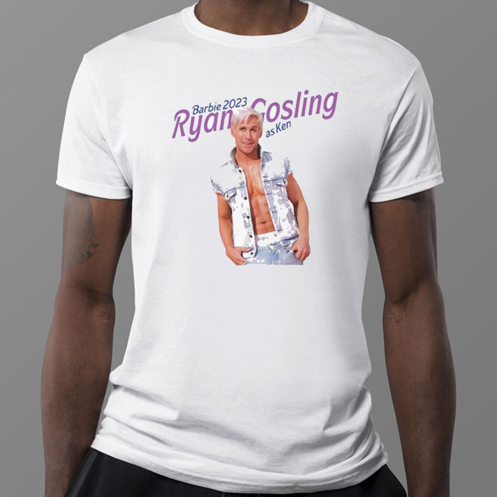 Ryan Gosling As Ken Barbie 2023 T-shirt