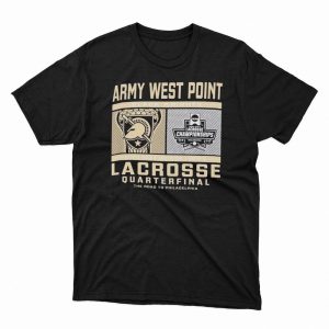 1 Unisex shirt Army West Point 2023 Black Knights Division I Mens Lacrosse Quarterfinal Tee Shirt Hoodie