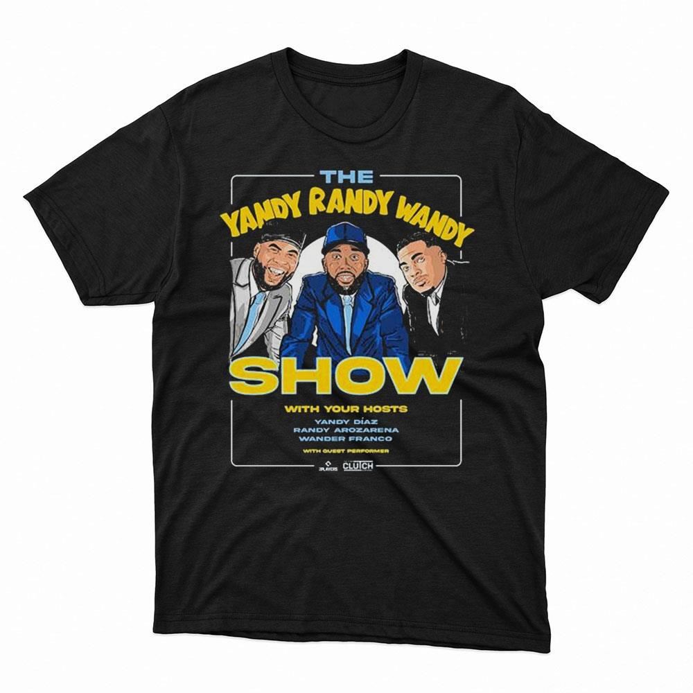 The Yandy Randy Wandy Show With Your Hosts Tee Shirt, Hoodie