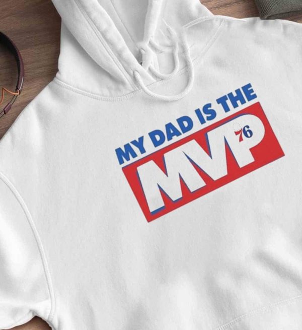 Arthur Embiid My Dad Is The Mvp T-Shirt