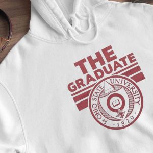 Hoodie Ohio State University The Graduate T Shirt