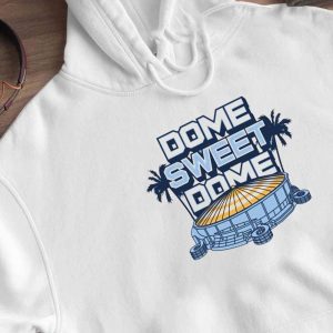 Hoodie Tampa Bay Rays Dome Sweet Dome T Shirt
