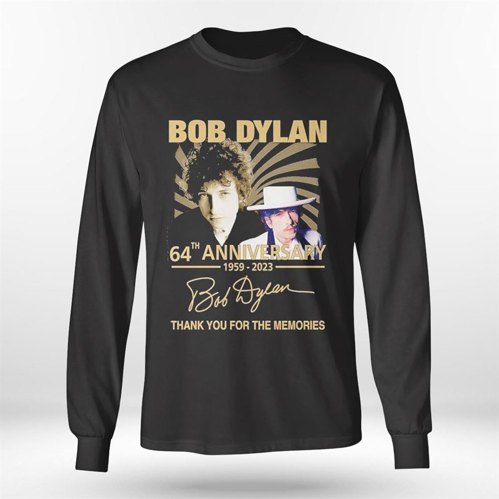 Bob Dylan 64th Anniversary 1959 2023 Thank You For The Memories Signatures Shirt, Hoodie