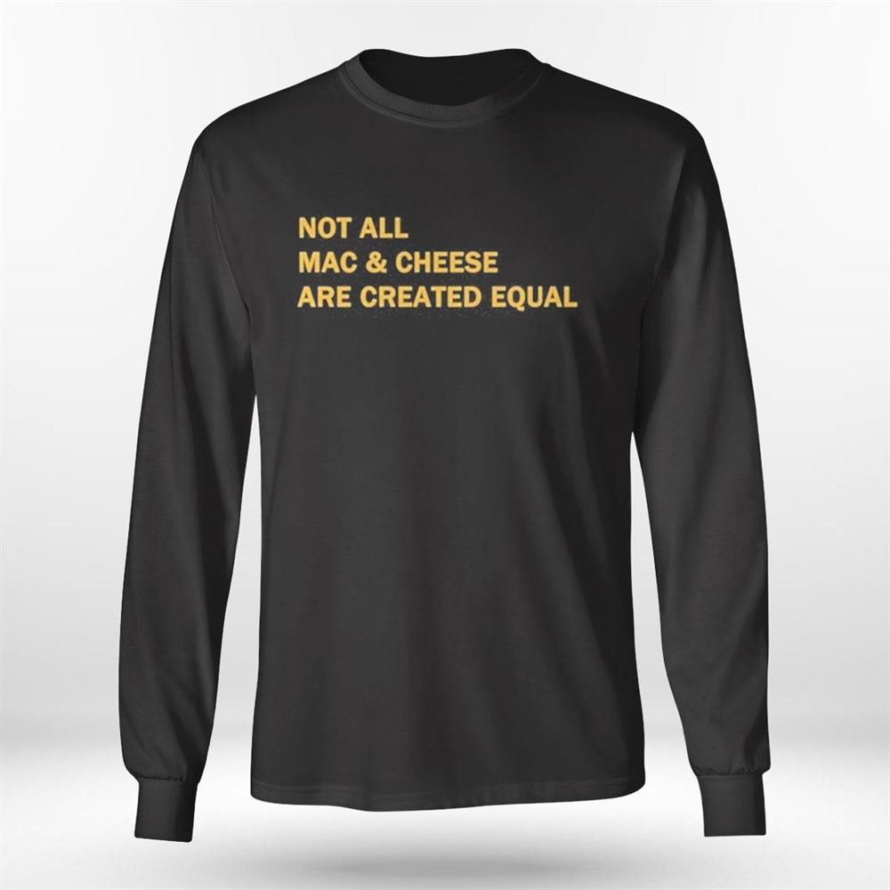 Mahogany Mommies Not All Mac Cheeses Are Created Equal Shirt, Hoodie