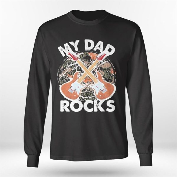 My Dad Rocks Rocker Father Rock And Roll Papa Daddy Music Tee Shirt, Hoodie