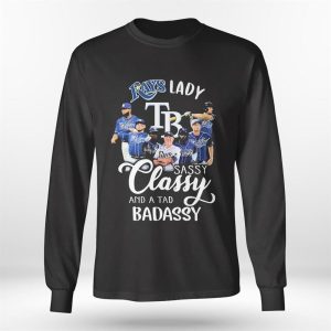 Longsleeve shirt Tb Rays Lady Sassy Classy And A Tad Badassy Signatures 2023 Ladies Tee Shirt