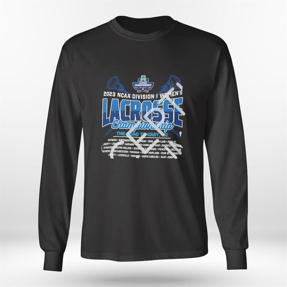 The Road To Cary 2023 Ncaa Division I Womens Lacrosse Championship Shirt, Hoodie