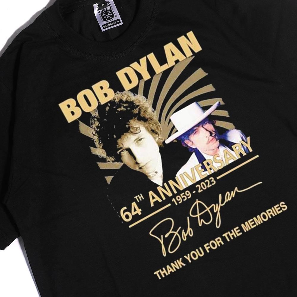 Bob Dylan 64th Anniversary 1959 2023 Thank You For The Memories Signatures Shirt, Hoodie
