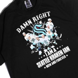 Men Tee Damn Right I Am A Seattle Kraken 2023 First Playoff Fan Now And Forever Ladies Tee Shirt