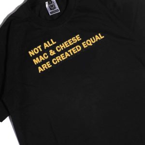 Men Tee Mahogany Mommies Not All Mac Cheeses Are Created Equal Shirt Hoodie