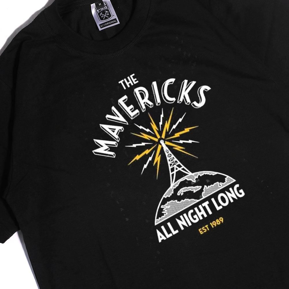The Mavericks All Night Long Shirt, Hoodie