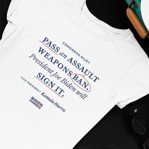 Unisex T shirt Joe Biden Sign It Pass An Assault Weapons Ban T Shirt