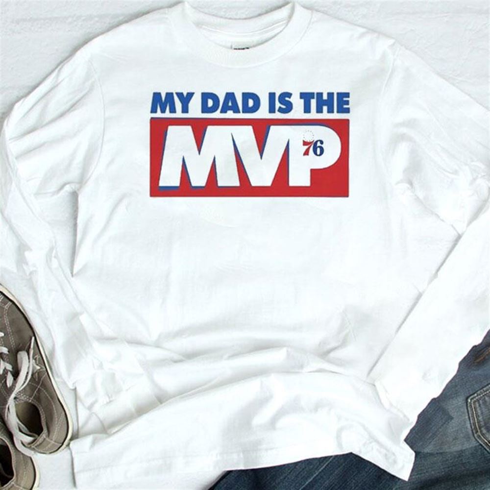 Joel Embiid Son Arthur My Dad Is The Mvp T-Shirt