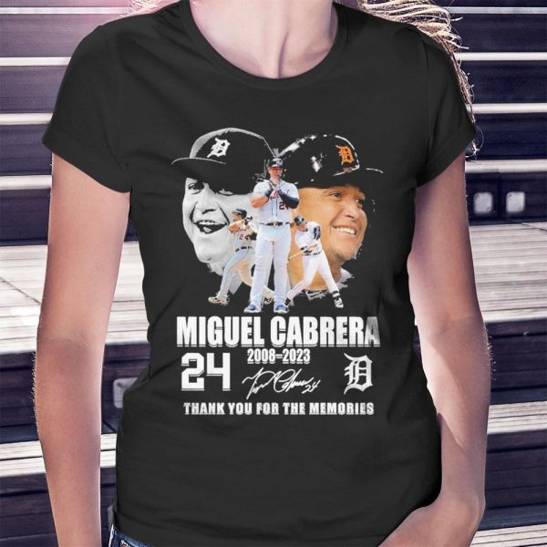 24 Miguel Cabrera Detroit Tigers Thank You For The Memories 2008 2023  Signature Ladies Tee Shirt