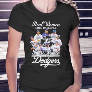 woman shirt Real Women Love Baseball Smart Women Love The La Dodgers 2023 Signatures Shirt Hoodie