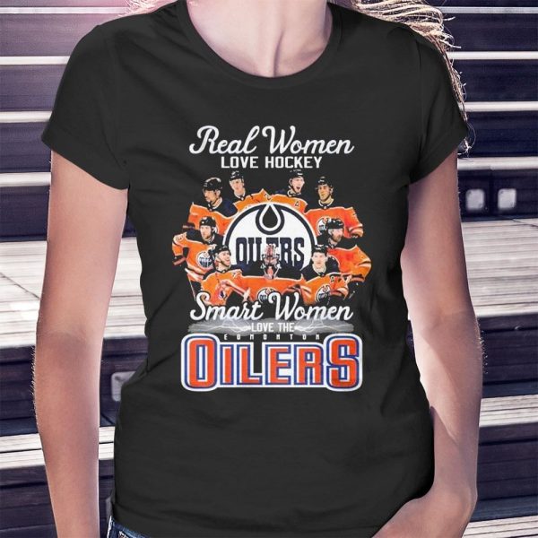 Real Women Love Hockey Smart Women Love The Edmonton Oilers 2023 Ladies Tee Shirt