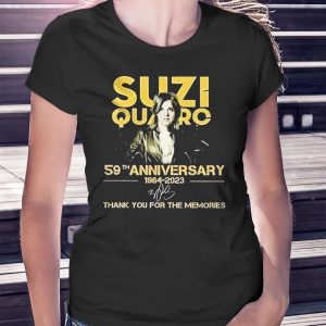 woman shirt Suzi Quatro 59th Anniversary 1964 2023 Thank You For The Memories Signatures Ladies Tee Shirt