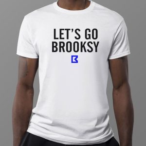 1 Tee Lets Go Brooksy T Shirt