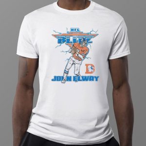 1 Tee Nfl Blitz Denver Broncos John Elway T Shirt