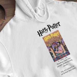 Hoodie Jk Rowling Killed Two People While Driving Drunk Harry Potter Shirt Longsleeve