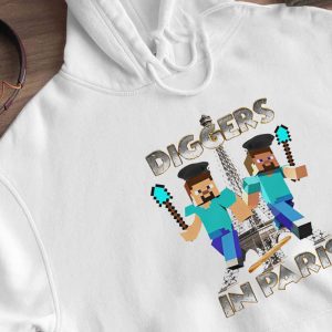 Hoodie Minecraft Diggers In Paris Funny T Shirt Hoodie