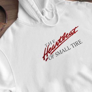 Hoodie The Heartbeat Of Small Tire