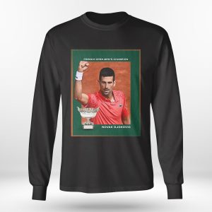 Longsleeve shirt Novak Djokovic Claims His Third French Open T Shirt