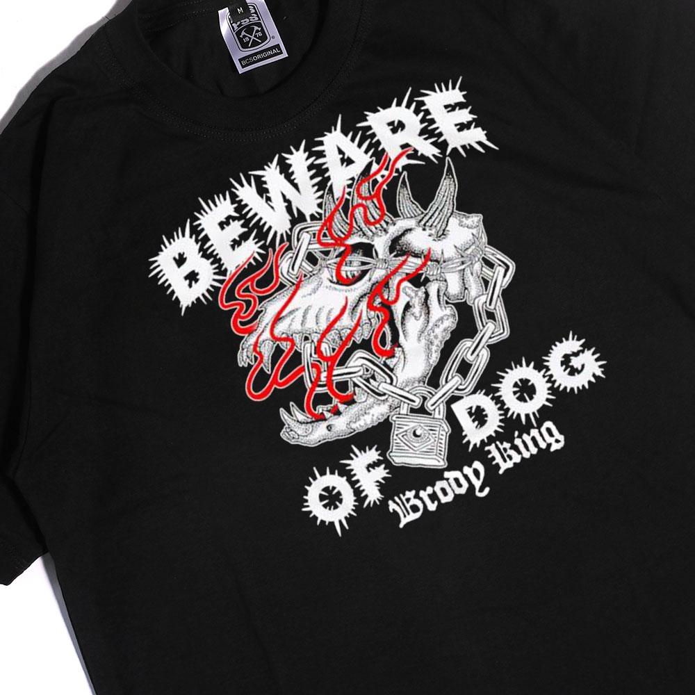 Beware Of Dog Brody King T-Shirt, Hoodie